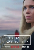 Секреты, которые мы храним (2025)